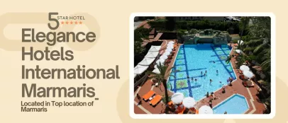 Elegance Hotels International Marmaris