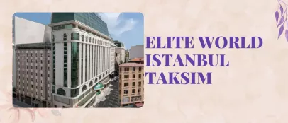 Elite World Istanbul Taksim