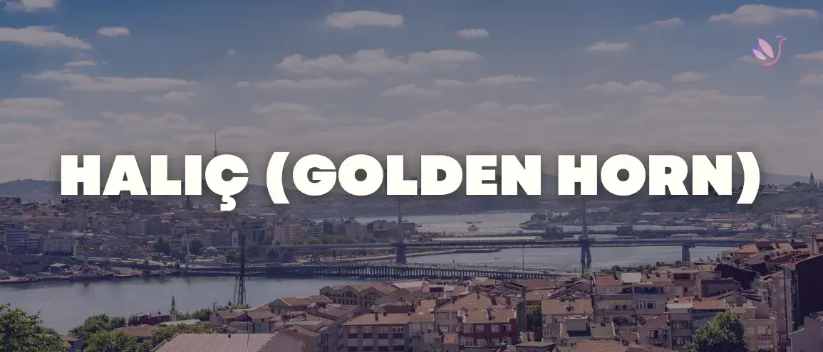 Haliç Golden Horn