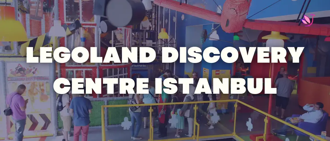 LEGOLAND Discovery Centre Istanbul