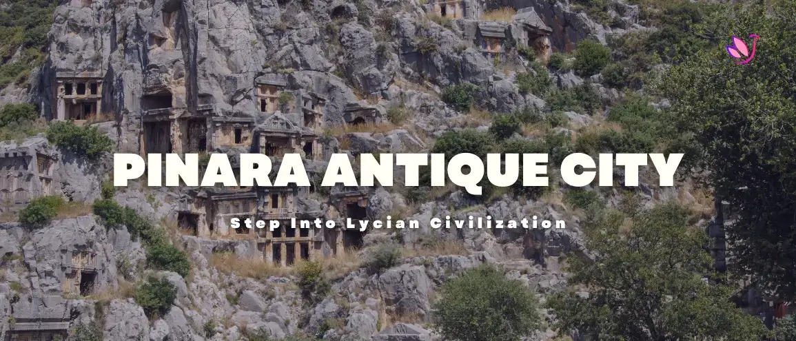 Pinara Antique City