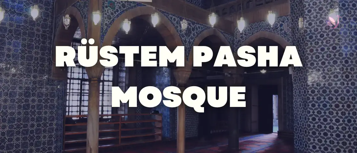 Rustem Pasha Mosque