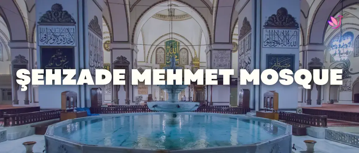 Şehzade Mehmet Mosque