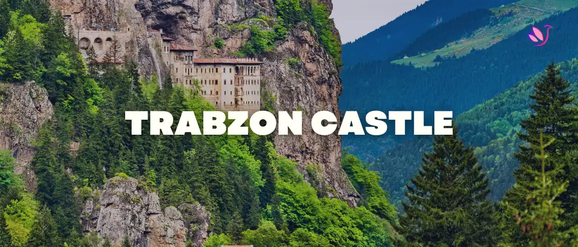 Trabzon Castle